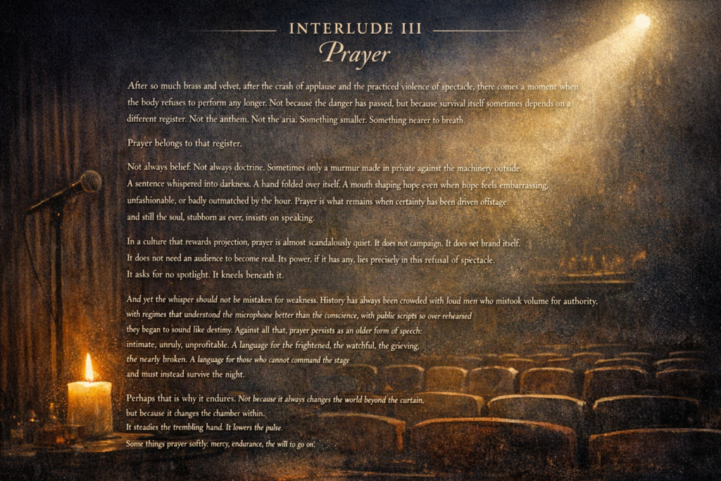 A theatrical magazine-style spread titled “INTERLUDE III: Prayer” overlays a dim, empty theatre scene in warm amber and shadow. A single candle burns in the lower left beside a standing microphone, while a soft spotlight pours down from the upper right across rows of vacant seats. The full interlude text appears in elegant serif lettering over the image, creating a hushed, contemplative mood of solitude, supplication, and quiet endurance.